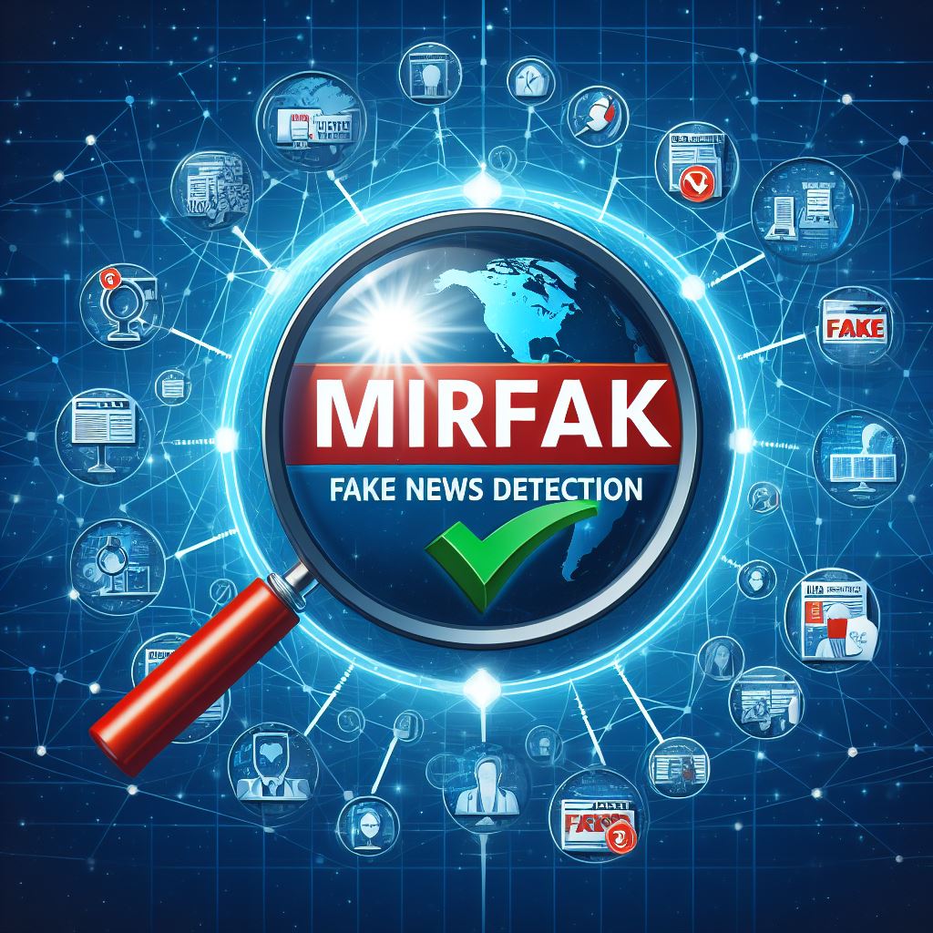 Limiting MIsinformation SpRead In Online Environments Through Multi-modal And Cross- Domain FAKe News Detection – MIRFAK