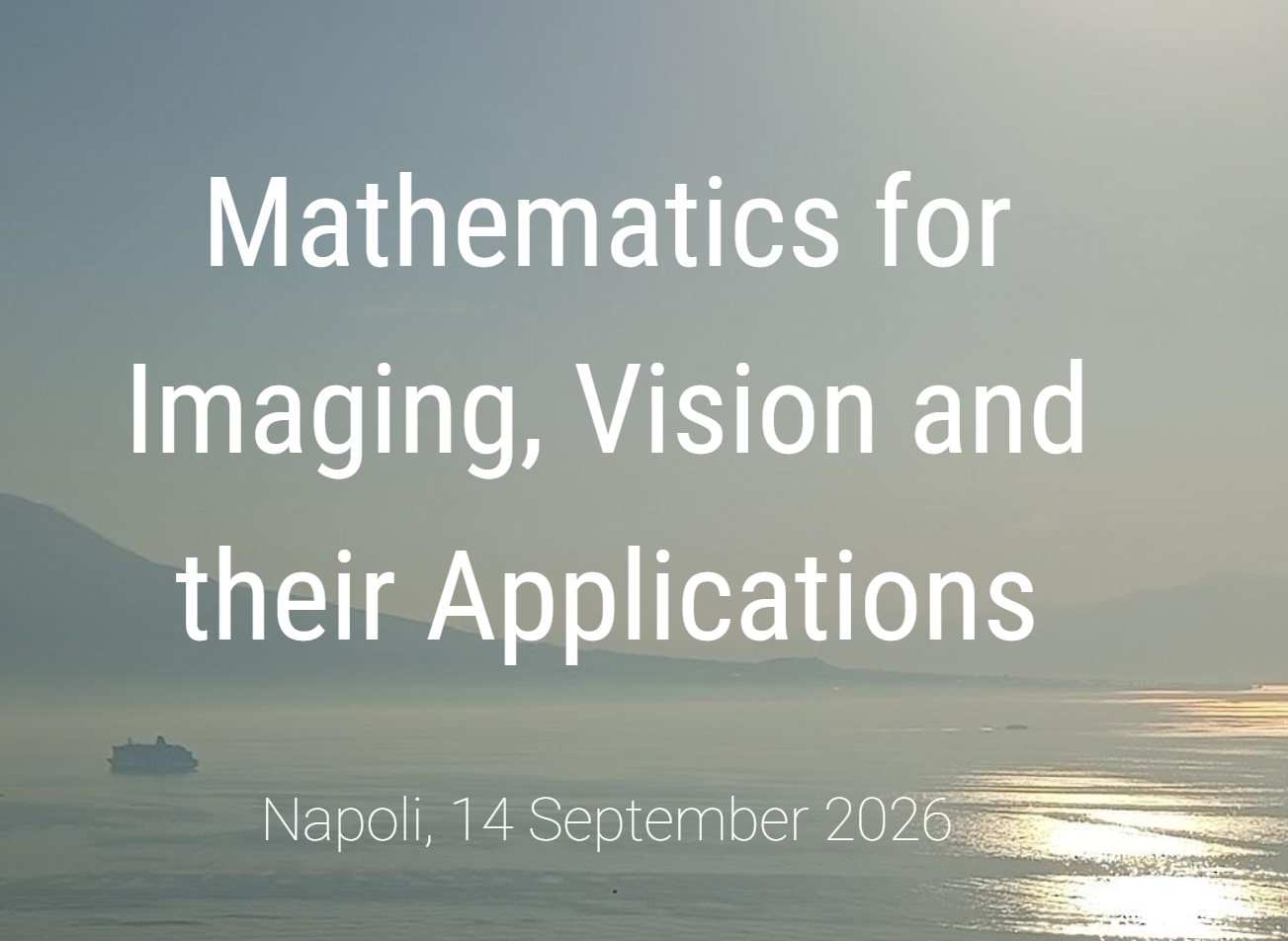 MIVA Workshop 2026: Mathematics For Imaging, Vision And Their Applications